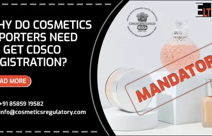 Cosmetics Importers Need To Get CDSCO Registration