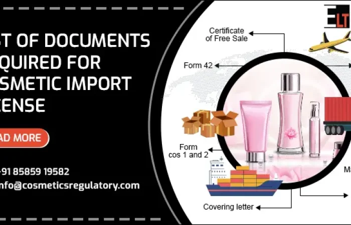 Documents Required For Cosmetics Import License