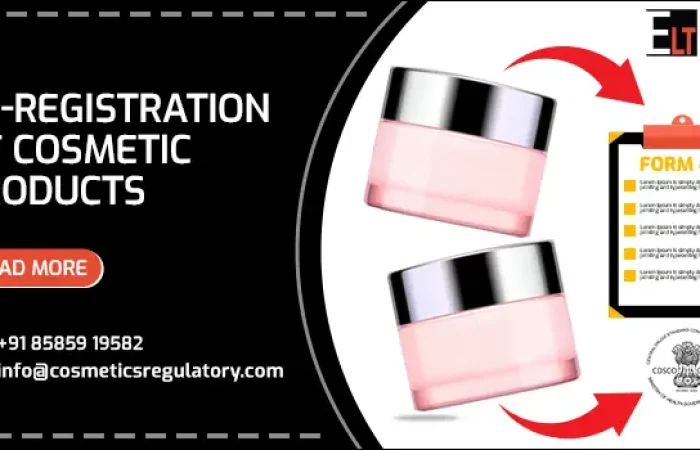 Re-Registration of Cosmetic Products