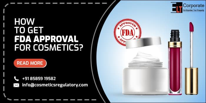 FDA approval for cosmetics