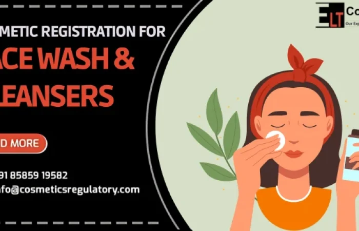 cosmetic registration for face washes and cleansers.