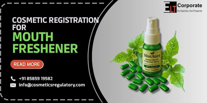 cosmetic registration for mouth freshener