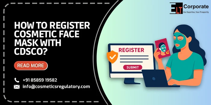 Register Cosmetic Face Mask With CDSCO