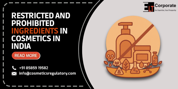Restricted And Prohibited Ingredients In Cosmetics In India