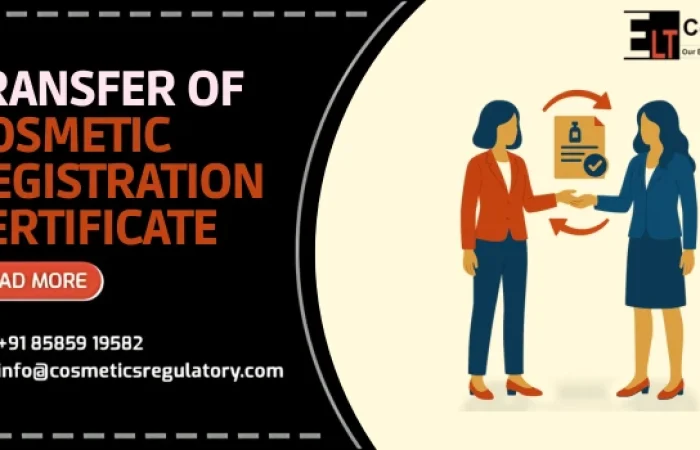 Transfer of Cosmetic Registration Certificate