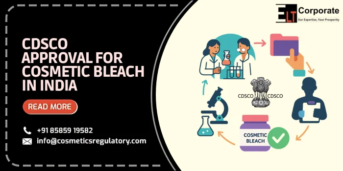 CDSCO Approval For Cosmetic Bleach