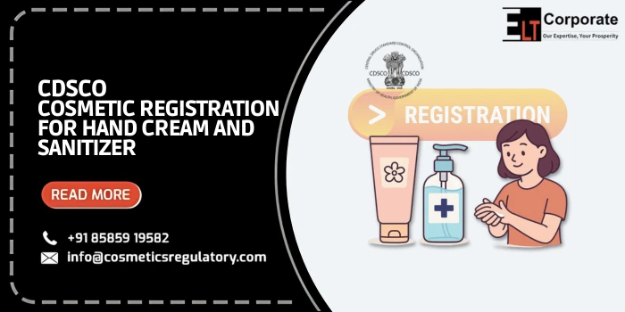 Cosmetic Registration for Hand Cream and Sanitizer