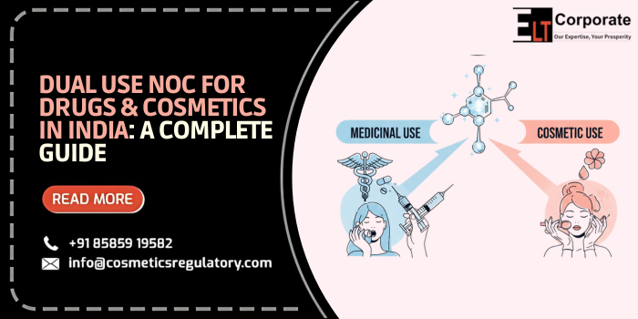 Dual Use NOC for Drugs & Cosmetics in India