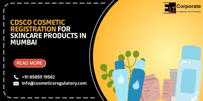 CDSCO Cosmetic Registration for Skincare Products