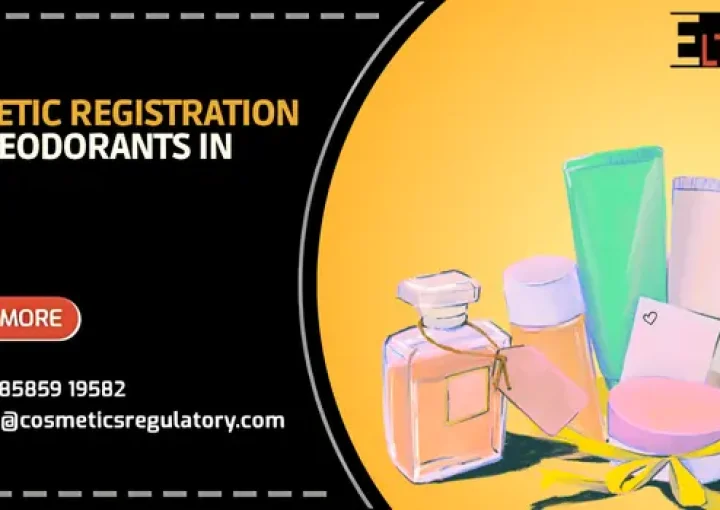 Cosmetic Registration for Deodorants in India