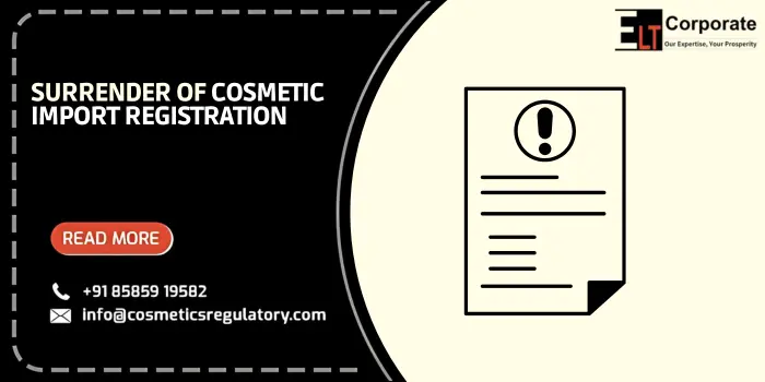 Surrender of Cosmetic Import Registration