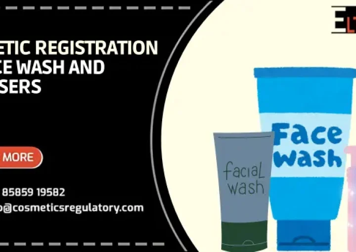 Cosmetic Registration of Face Wash and Cleansers