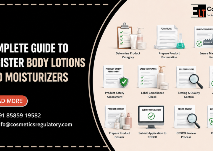How to Register Body Lotions and Moisturizers in India
