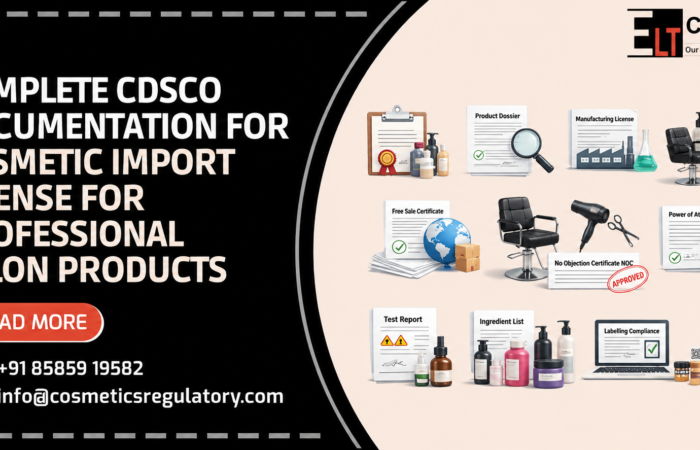 Cosmetic Import License for Professional Salon Products in India